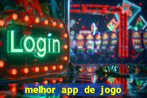 melhor app de jogo para ganhar dinheiro